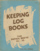 Keeping Log Books